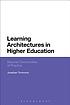 Learning architectures in higher education : beyond... by  Jonathan Tummons 