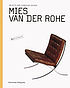 Mies van der Rohe by  Ludwig Mies van der Rohe 