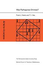Was Pythagoras Chinese? : an examination of right triangle theory in ancient China