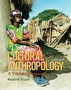 Cultural anthropology : a global perspective