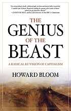 The genius of the beast : a radical re-vision of capitalism Cover Art