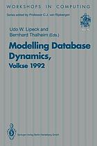 Modelling Database Dynamics : Selected Papers from the 4th Internat. Workshop on Foundations of Models and Languages...