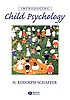 Introducing child psychology de H  R Schaffer
