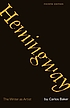Hemingway, the writer as artist. von Carlos Heard Baker