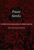 Pirate novels : fictions of nation-building in Spanish America