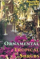 Ornamental tropical shrubs