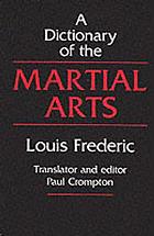 A dictionary of martial arts