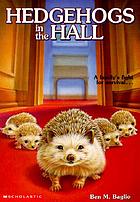 Hedgehogs in the hall