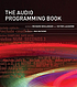 The audio programming book by  Richard Charles Boulanger 