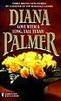 Love with a long, tall Texan de Diana Palmer