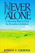 Never alone : a personal way to God