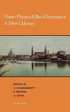 Nano-physics & bio-electronics: a new odyssey