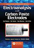 Electroanalysis with carbon paste electrodes by  Ivan Švancara 