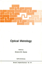 Optical metrology : coherent and incoherent optics for metrology, sensing and control in science, industry, and biomedicine