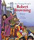 Robert Browning 著者： Robert Browning