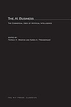 The A1 business : the commercial uses of artificial intelligence