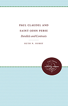 Paul Claudel and Saint-John Perse; parallels and contrasts,