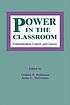 Power in the classroom : communication, control, and concern
