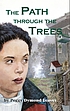 The path through the trees by Peggy Dymond Leavey