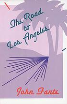 The road to Los Angeles