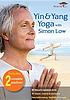 Yin & yang yoga by  Simon Low 