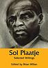 Sol Plaatje : selected writings de Sol  T Plaatje