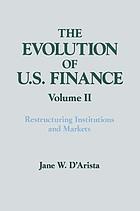 The evolution of U.S. finance