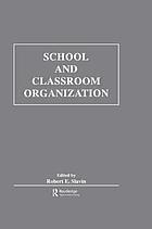 School and classroom organization