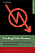 Cracking under pressure : narrating the decline of the Amsterdam squatters' movement