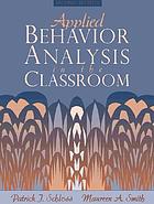 Applied behavior analysis in the classroom