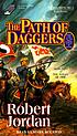Path of daggers 著者： Robert Jordan