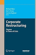 Corporate restructuring : finance in times of crisis