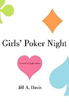 Girls' poker night : a novel