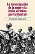 La emancipación de la mujer y la lucha africana... by  Thomas Sankara 