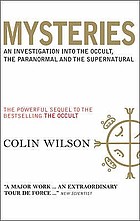 Mysteries : an investigation into the occult, the paranormal and the supernatural