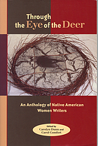 Through the eye of the deer : an anthology of Native American women writers