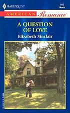 A question of love