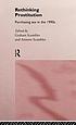 Rethinking prostitution : purchasing sex in the 1990s