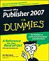 Microsoft Publisher 2007 for dummies por  Jim McCarter 
