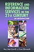 Reference and information services in the 21st... de  Kay Ann Cassell 