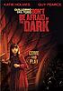 Don't be afraid of the dark by  Troy Nixey 