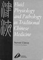 Fluid physiology and pathology in traditional Chinese medicine