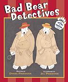 Bad bear detectives : an Irving & Muktuk story