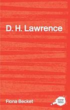 The complete critical guide to D.H. Lawrence