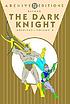 Batman, the dark knight archives. Volume 4 by  Bob Kane 
