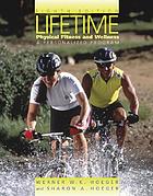 Lifetime physical fitness and wellness : a personalized program