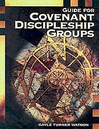 Guide for covenant discipleship groups