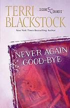 Never again good-bye