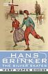 Hans Brinker, or, The silver skates por Mary Mapes Dodge