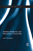 Aesthetic modernism and masculinity in fascist Italy